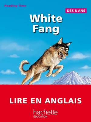 cover image of White Fang--Reading Time